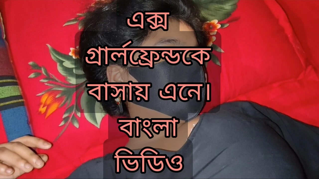 Desi girlfriend hot sex video in my home.fuck her sexy pussy.