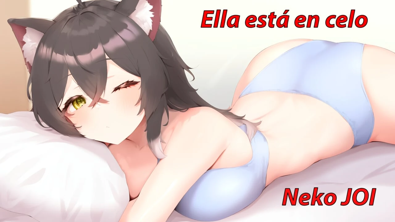 Spanish JOI with a Neko girl.